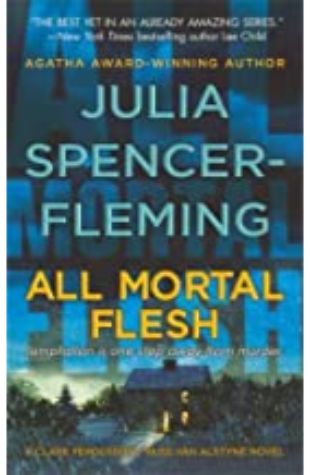 All Mortal Flesh Julia Spencer-Fleming