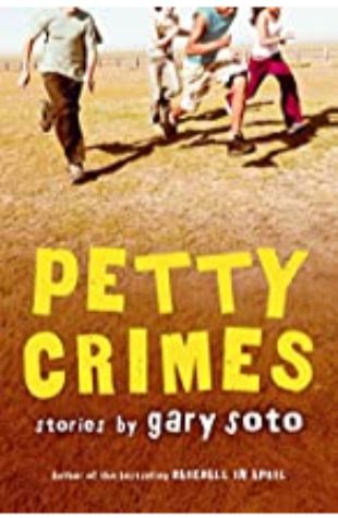 Petty Crimes Gary Soto