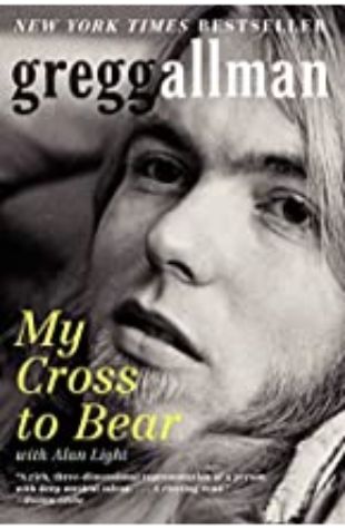My Cross To Bear Gregg Allman, with Alan Light