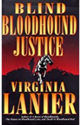 Blind Bloodhound Justice Virginia Lanier