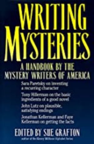 Writing Mysteries: A Handbook by the Mystery Writers of America Sue Grafton