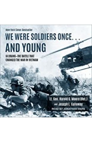 We Were Soldiers Once… and Young Harold G. Moore and Joseph L. Galloway