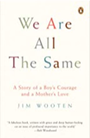 We Are All The Same Jim Wooten