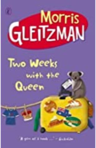 Two Weeks with the Queen Morris Gleitzman