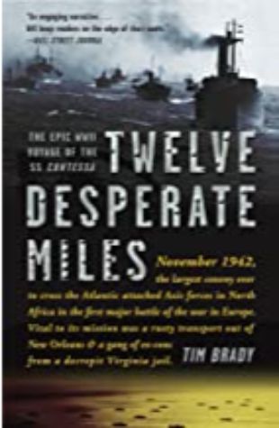 Twelve Desperate Miles Tim Brady