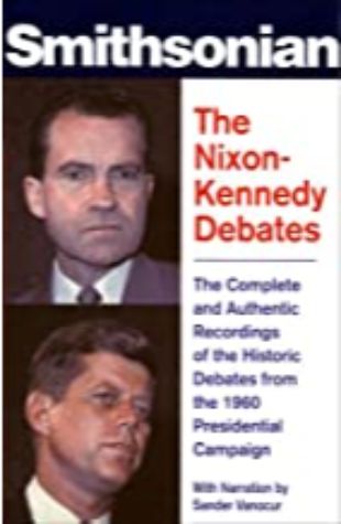 The Nixon-Kennedy Debates Peter Marcus