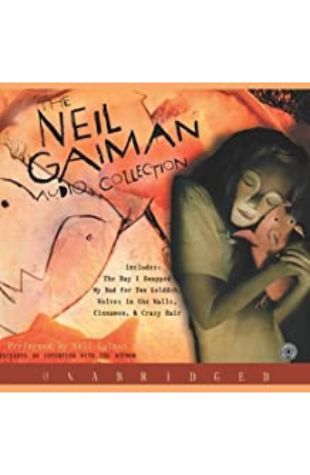 The Neil Gaiman Audio Collection Neil Gaiman