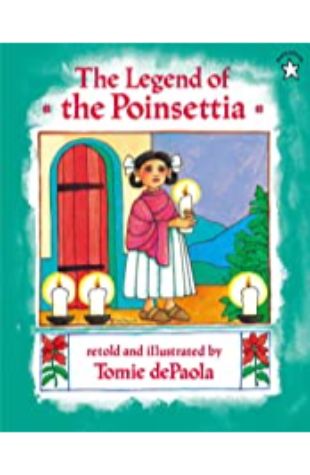 The Legend of the Poinsettia Tomie dePaola