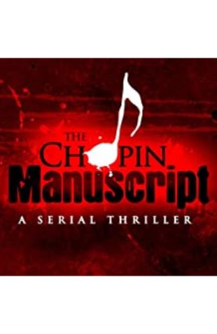 The Chopin Manuscript: A Serial Thriller by Lee Child, David Corbett, Joseph Finder, Jim Fusilli, John Gilstrap, James Grady, David Hewson, P. J. Parrish, and Jeffery Deaver