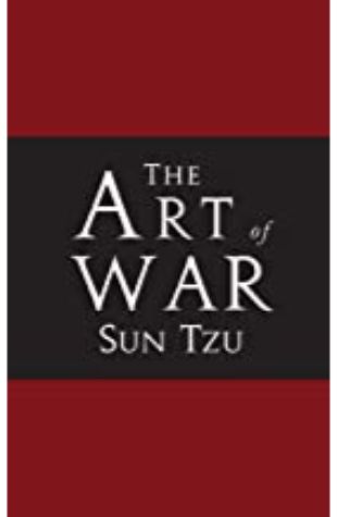 The Art of War by Sun Tzu