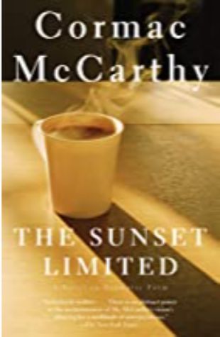 Sunset Limited Cormac McCarthy