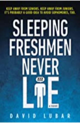 Sleeping Freshmen Never Lie David Lubar