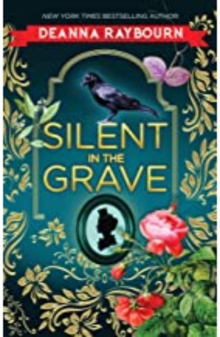 Silent in the Grave Deanna Raybourn