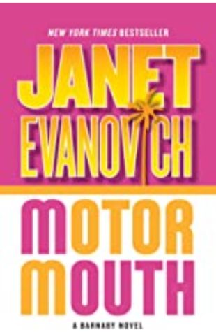 Motor Mouth Janet Evanovich