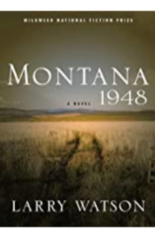 Montana 1948 Larry Watson