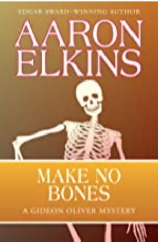 Make No Bones Aaron Elkins