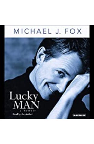 Lucky Man: A Memoir by Michael J. Fox