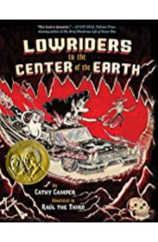 Lowriders to the Center of the Earth Cathy Camper