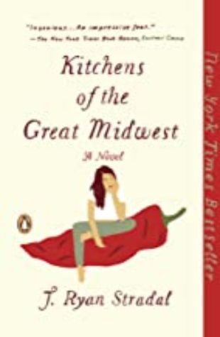 Kitchens of the Great Midwest J. Ryan Stradal