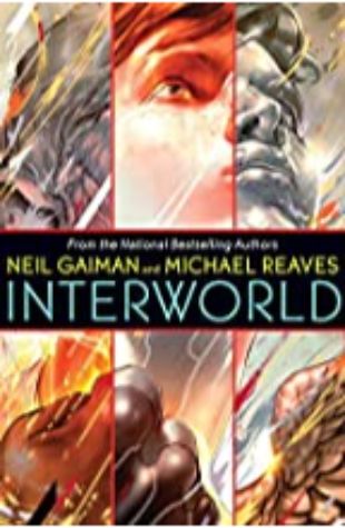 InterWorld Neil Gaiman and Michael Reaves