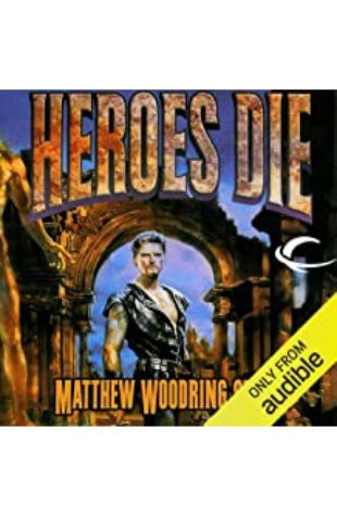 Heroes Die Matthew Stover