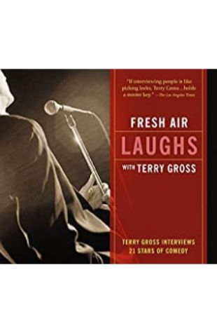 Fresh Air: Laughs Terry Gross