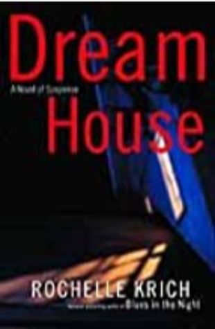 Dream House Rochelle Krich