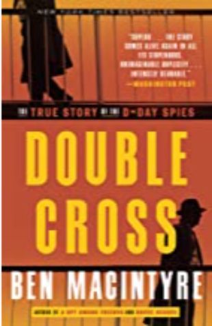 Double Cross Ben Macintyre