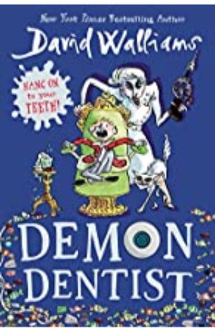 Demon Dentist David Walliams