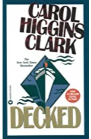 Decked Carol Higgins Clark