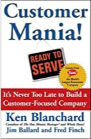 Customer Mania Ken Blanchard