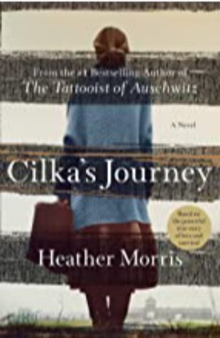 Cilka’s Journey Heather Morris