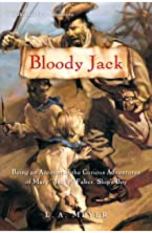 Bloody Jack: Being an Account of the Curious Adventures of Mary 