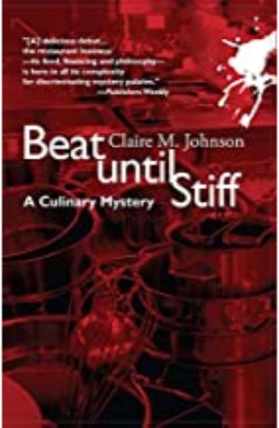 Beat Until Stiff Claire M. Johnson