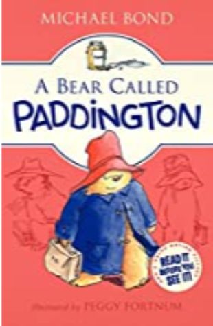 A Bear Called Paddington Michael Bond